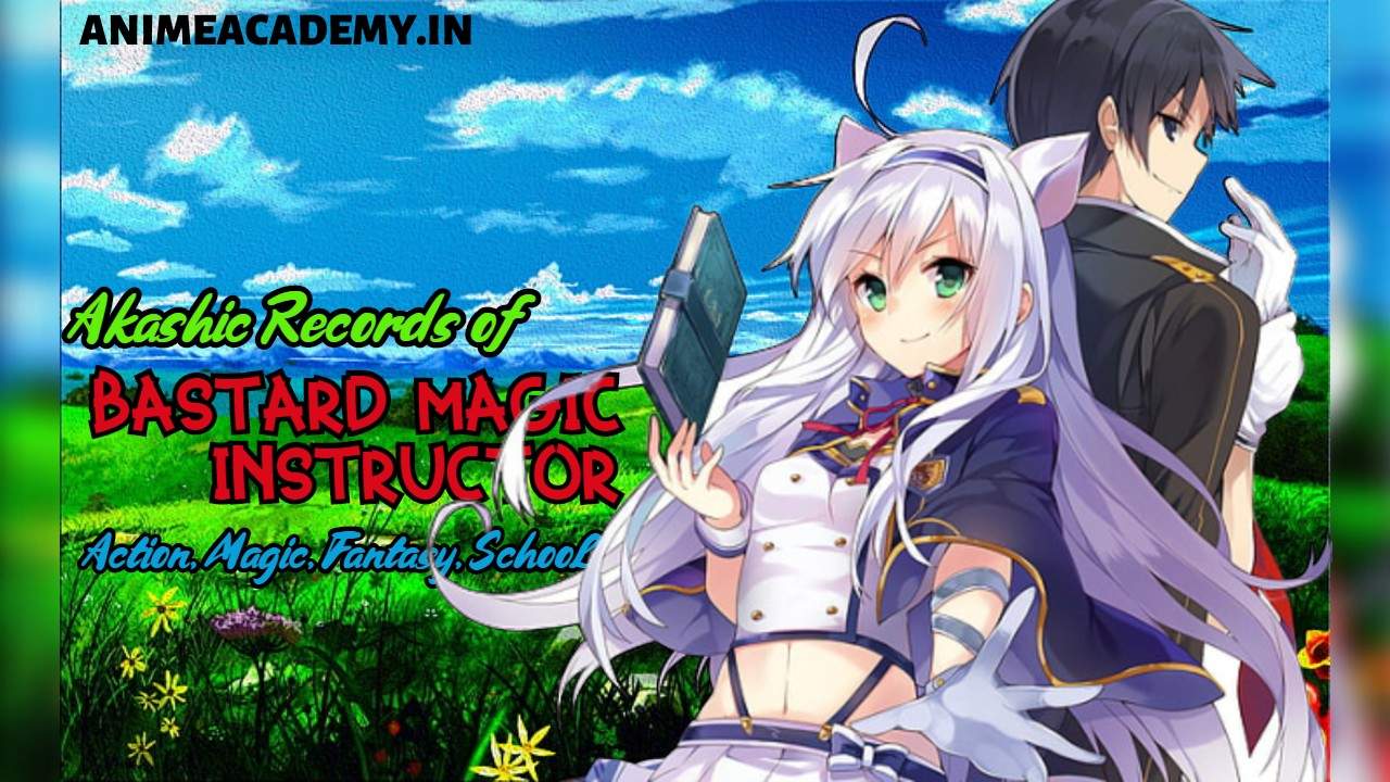 Akashic Records Of Bastard Magical Instructor Hindi Subbed Complete Animeacademy In I Hindi Anime Download Hub Hindi Sub Anime