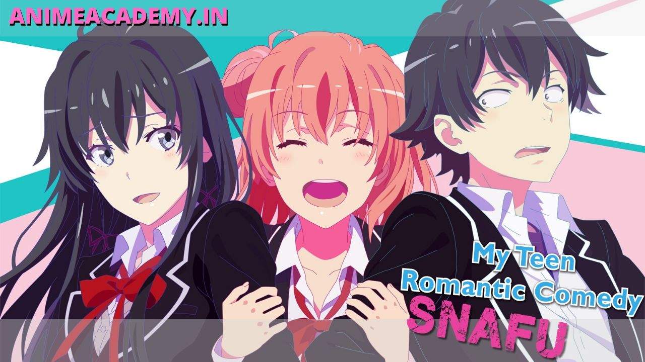 Oregairu: Yahari Ore no Seishun Love Comedy wa Machigatteiru. | My Teen Romantic Comedy SNAFU Hindi Subbed!!! | [13/13] + [1/1] OVA Completed!!!